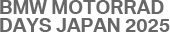 BMW MOTORRAD DAYS JAPAN 2025